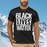 T-shirt Black Lives Matt Personnalisé Simple<br><div class="desc">Black Lives Matter Custom Simple T-Shirt</div>