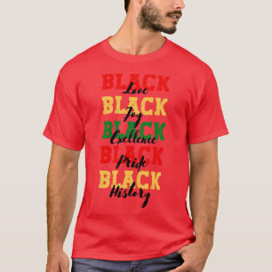T-shirt Black love noir joie noire excellence noire