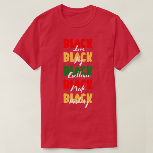 T-shirt Black love noir joie noire excellence noire (Design devant)