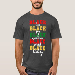 T-shirt Black love noir joie noire excellence noire