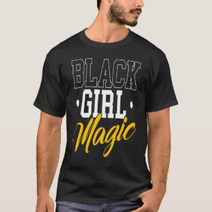 T-shirt Black Magic Girl Black History Mois Pul