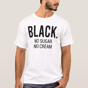 T-shirt Black No Sugar No Creative