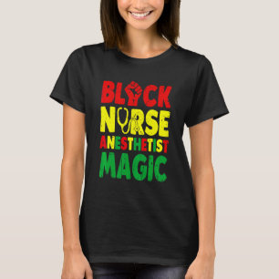 T-shirt Black Nurse Anesthetist Crna magique