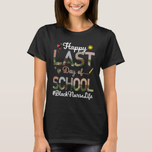 T-shirt Black Nurse Happy Dernier Day School Camo Imprimer