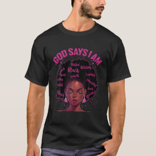 T-shirt Black Queen God Dit Que Je Suis Black Melanin Hist