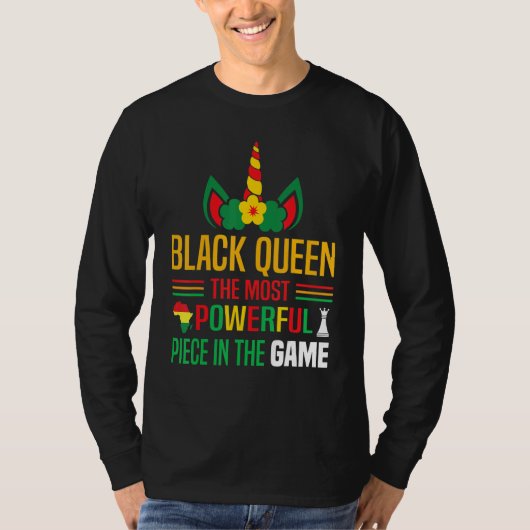 T-shirt Black Queen The Most Powerful Piece Black History  (Devant)