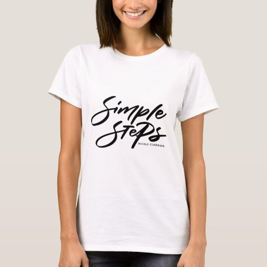 T-shirt Black Simple Steps Quote Modern Calligraphy (Devant)