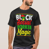T-shirt Black Social Worker Magie Black History Mois Prou (Devant)