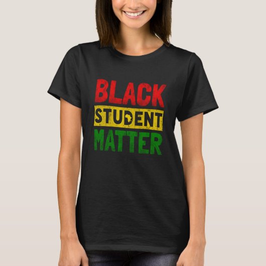 T-shirt Black Students Matter Black History Month Men Wome (Devant)