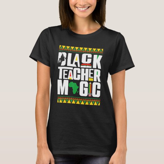 T-shirt Black Teacher Magic Afro African Black History Mon (Devant)