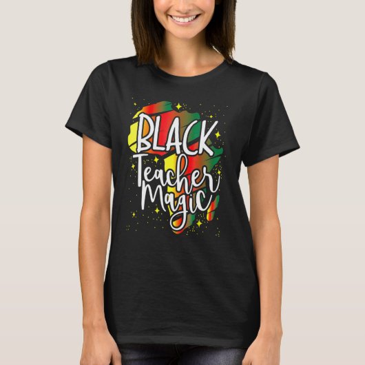 T-shirt Black Teacher Magic Black History Month African Am (Devant)