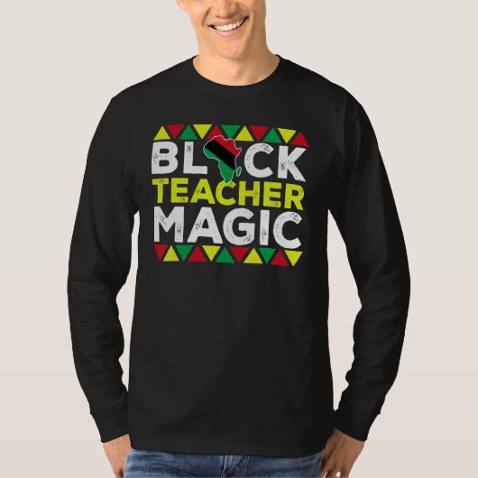 T-shirt Black Teacher Magic Melanin Pride Black History M (Devant)