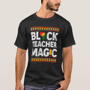 T-shirt Black Teacher Magic Teacher Men Women Black Histor