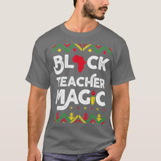 T-shirt Black Teacher Magie Chemise Enseignant Histoire No