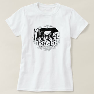T-shirt Black & White Script Mama Bear Protector Art