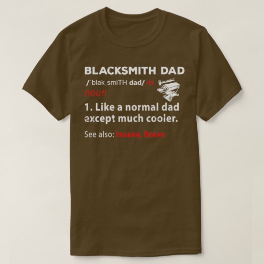 T-shirt Blacksmith Papa Papa Définition Cadeau Blacksmift (Design devant)