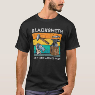 T-shirt Blacksmith Pas D'Application Pour Ce Retro Forge O