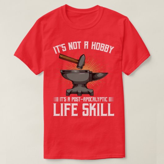 T-shirt Blacksmith Smithing PostApocalyptic Life Skill Bla (Design devant)
