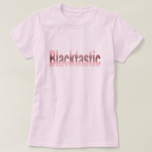 T-shirt Blacktastic