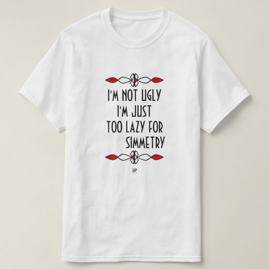 T-shirt Blague de laideur de beauté (Design devant)