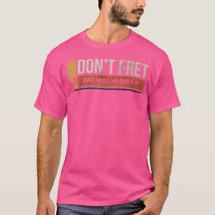 T-shirt Blague de Papa Anniversaire Guitare Ne Vous Inquié