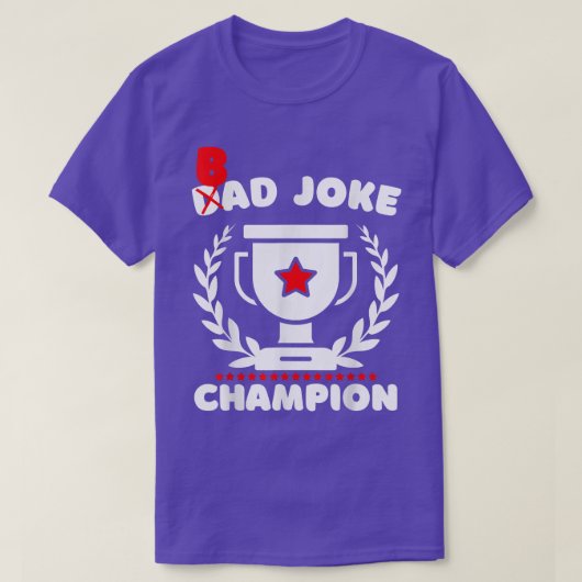 T-shirt Blague de papa Blague de papa Champion drôle Fête  (Design devant)