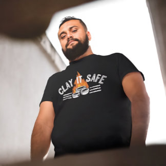 T-shirt Blague de poterie Clay It Safe | Artiste en cérami