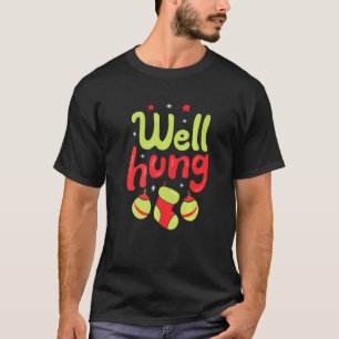 T-shirt Blague dechaussette de Noël sale bien pendue