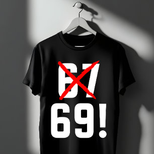 T-shirt Blague drôle 67   Cadeau d'humour minimaliste sarc