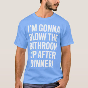 T-shirt Blague drôle dans la salle de bain humour adulte i