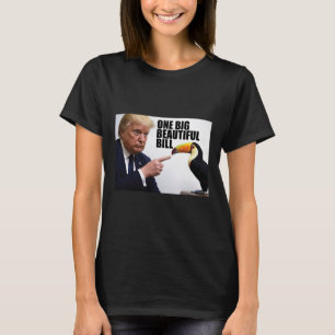 T-shirt Blague drôle Donald Trump Une Grande Belle Facture