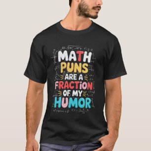 T-shirt Blague Drôle Professeur Jeux de mots mathématiques