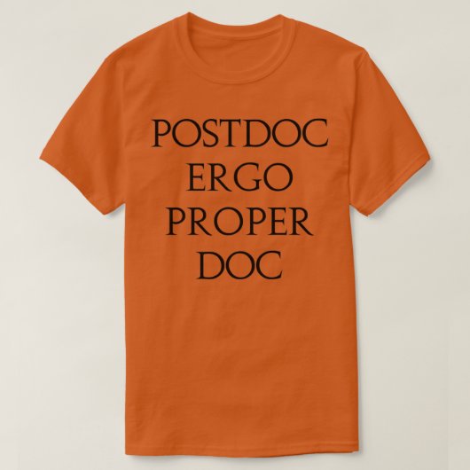 T-shirt blague latine postdoc ergo correct doc (Design devant)