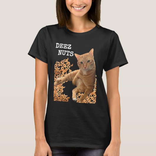 T-shirt Blague sur les noix de cajou avec DEEZ NUTS chat (Devant)