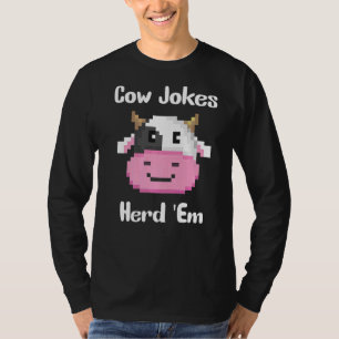 T-shirt Blagues de vache Herd'em Sarcastic Puns Blagues de
