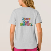 T-shirt Blagues Notre Identité – Tee Statement Amusant (Dos)