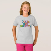 T-shirt Blagues Notre Identité – Tee Statement Amusant (Devant entier)