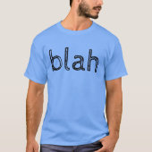 T-shirt "Blah" (Devant)
