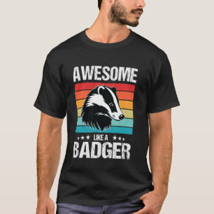 T-shirt Blaireaux Incroyables comme un Blaireau