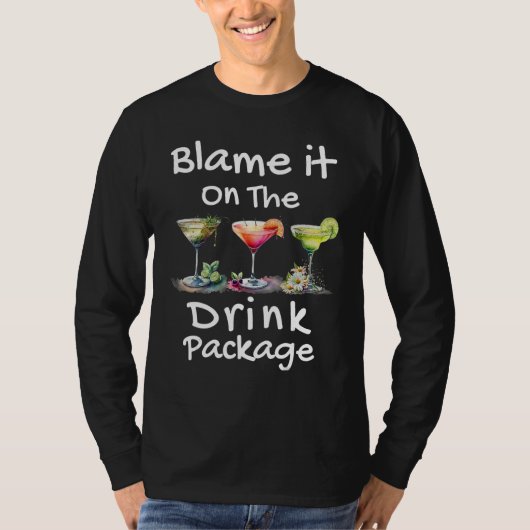 T-shirt Blame It On The Drink Package (Devant)