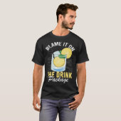 T-shirt Blame It On The Drink Package  Cruise Vacation Cru (Devant entier)