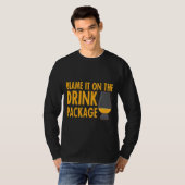 T-shirt Blâmer Sur Le Forfait Boisson (Devant entier)