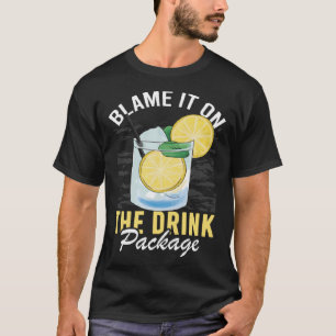 T-shirt Blâmer Sur Le Forfait Boisson Croisière Vacances C