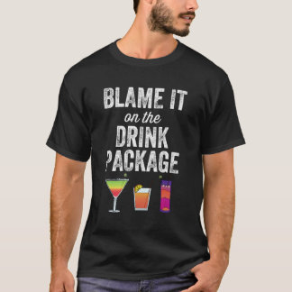 T-shirt Blâmer Sur Le Forfait Boisson Cruise Cruise Crui