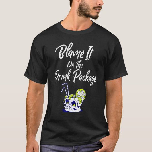 T-shirt Blâmez-Le Sur Le Forfait Boisson Cruise Essential (Devant)