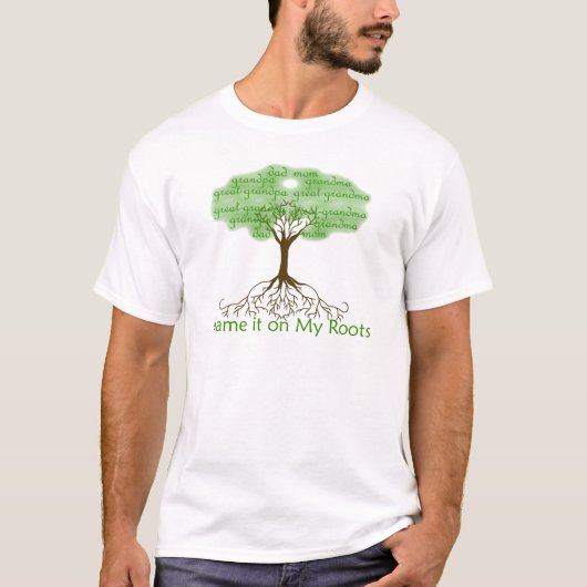 T-shirt Blâmez-le sur mes racines (Devant)