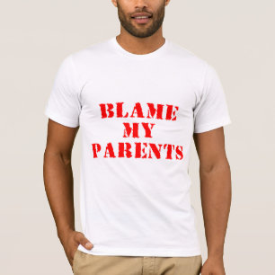 T-shirt Blâmez mes parents