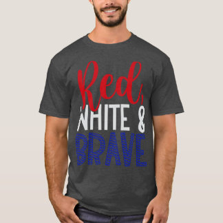 T-shirt Blanc rouge et courageux