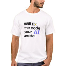 T-shirt blanc 'Will fix AI code'