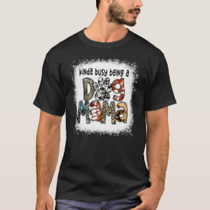 T-shirt Blanchi Plutôt occupée à être une maman chien Léop